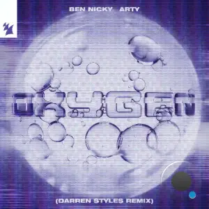 Ben Nicky & Arty - Oxygen (Darren Styles Remix) (2025)