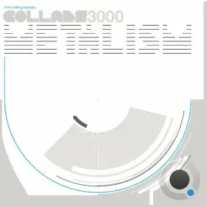 Collabs 3000 aka Chris Liebing & Speedy J - Metalism (20th Anniversary Edition) (2025)