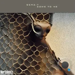 Gen2.7 - Come to Me (2025)
