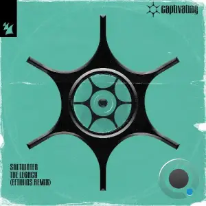 Saltwater - The Legacy (Eftihios Remix) (2025)
