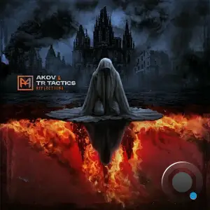 AKOV & TR Tactics - Reflections (2025)
