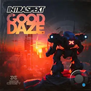 Intraspekt - The Good Daze (2025)