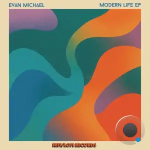 Evan Michael - Modern Life (2025)