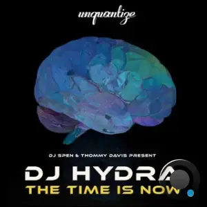 Hydra (NG) - The Time Is Now (2025)