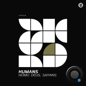 Homo Deus & Saiyans - Humans (2025)