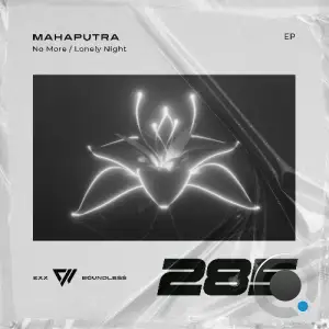 Mahaputra - No More / Lonely Night (2025)