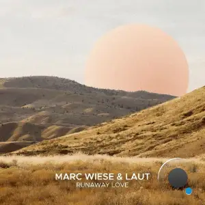 Marc Wiese & LAUT - Runaway Love (2025)