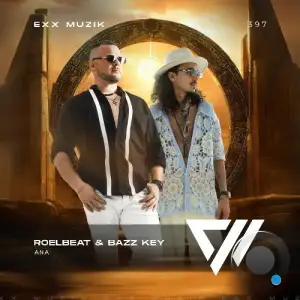 RoelBeat & Bazz Key - Ana (2025)
