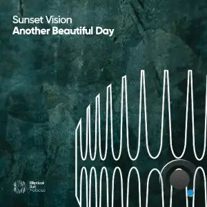 Sunset Vision - Another Beautiful Day (2025)