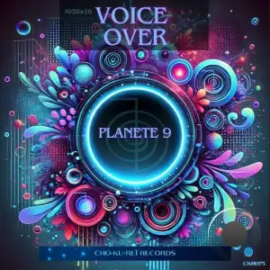 Voiceover - Planete 9 (2025)