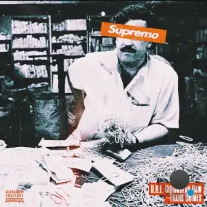 D.R.E. Colombian Raw & Frank Grimes - Supremo (2025)