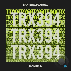 Saniero & Flaroll - Jacked In (2025)