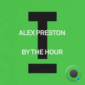 Alex Preston - By The Hour (2025)