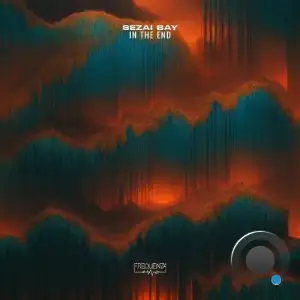 Sezai BAY - In The End (2025)