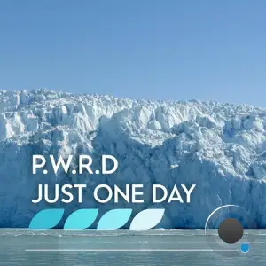 P.W.R.D - Just One Day (2025)