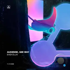 Audiense & Gee Way - Easy2Luv (2025)