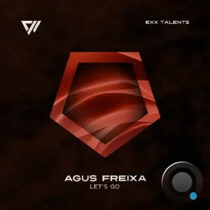 Agus Freixa - Let's Go (2025)