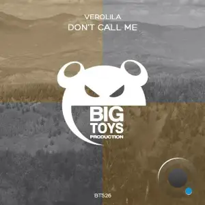 VEROLILA - Don't Call Me (2025)