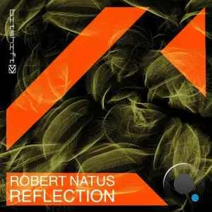 Robert Natus - Reflection (2025)