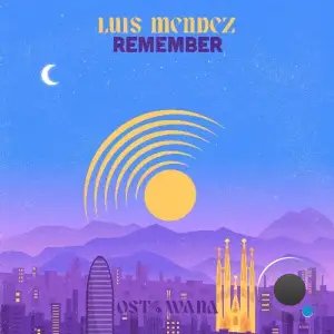 Luis Mendez - Remember (2025)