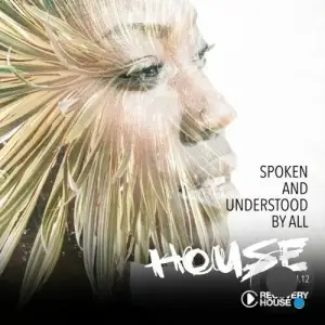 Spoken and Understood by All, House, Vol. 12 (2025)