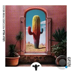 Lola Villa - Postcards From Mexico (2025)