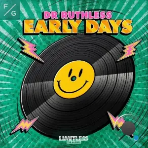 Dr Ruthless - Early Days (2025)