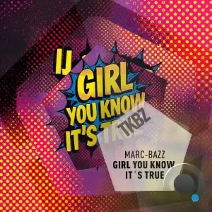 Withard & The Nation & Marc-BaZZ - Girl You Know It´s True (2025)