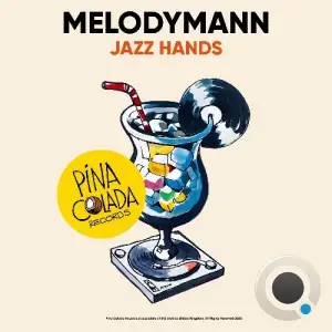 Melodymann - Jazz Hands (2025)
