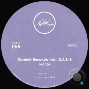 Daniele Busciala x S.A.N.E - Tell Me (2025)