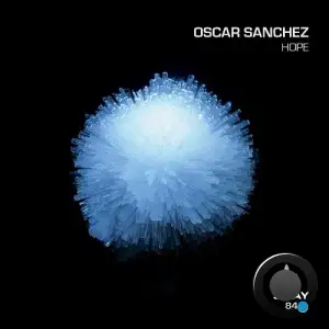 Oscar Sanchez - Hope (2025)