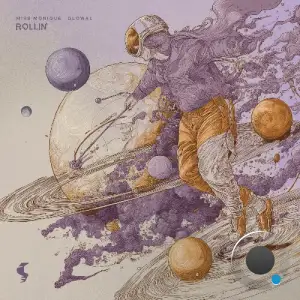 Miss Monique, Glowal - Rollin' (2025)