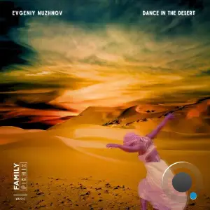 Evgeniy Nuzhnov - Dance In The Desert (2025)