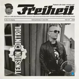 TENSION CONTROL, Held der Arbeit - Freiheit (2025)