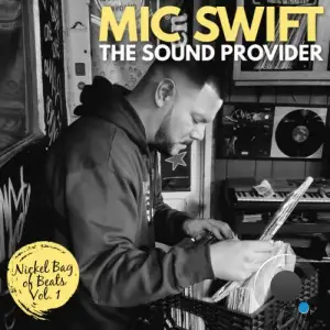 Mic Swift The Sound Provider - Voulme 1 (2025)