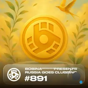 Bobina - Russia Goes Clubbing 891 (2025-11-14)