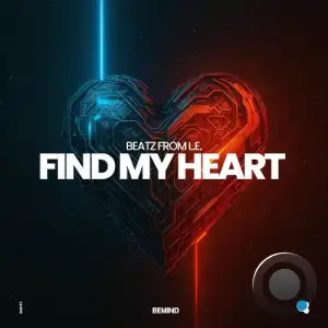 Beatz From L.E. - Find My Heart (2025)