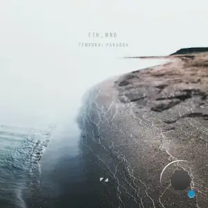 eth mnd - Temporal Paradox (2025)