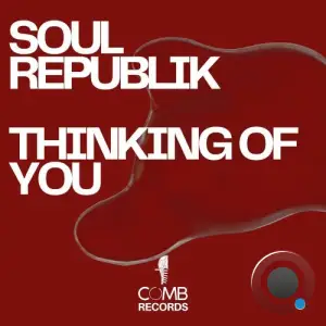 Soul Republik - Thinking of you (2025)