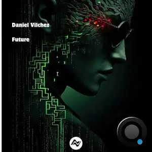 Daniel Vilchez - Future (2025)