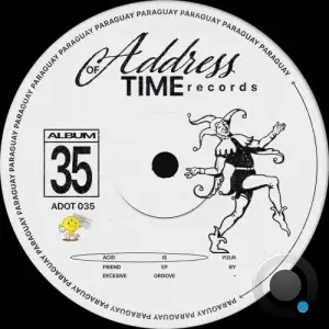 Ekcesive Groove - Acid Is Your Friend (2025)