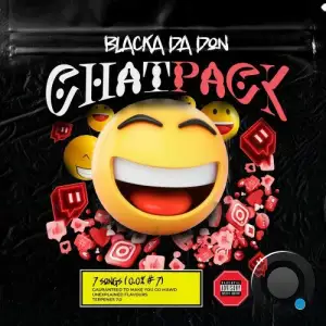 Blacka da Don x TAAYLEE G x Paris Richards - Chat Pack (2025)