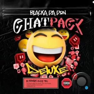 Blacka da Don x TAAYLEE G x Paris Richards - Chat Pack (Deluxe) (2025)