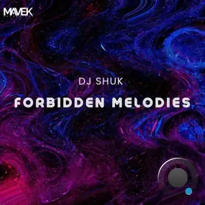 DJ Shuk - Forbidden Melodies (EP) (2025)