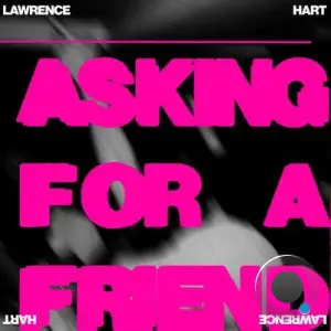 Lawrence Hart - ASKING FOR A FRIEND (2025)