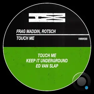 Frag Maddin x ROTSCH - Touch Me (2025)