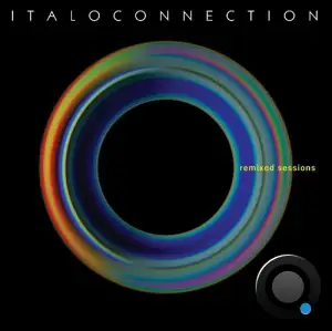 Italoconnection - Remixed Sessions (2025)