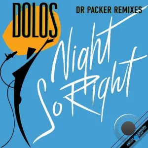 Dolos - Night So Right (Dr Packer Remix) (2025)