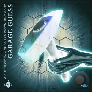 Miguel Bastida & Thomas Newson Ft. Goux - Garage Guess (2025)