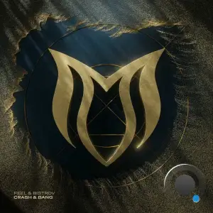 Feel & Bistrov - Crash & Bang (2025)